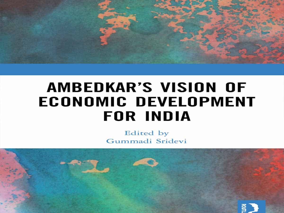 'Ambedkar’s vision of Economic Development for India'