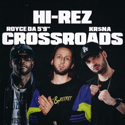Rappers KR$NA, Hi-Rez collaborate with hip hop legend Royce Da 5'9