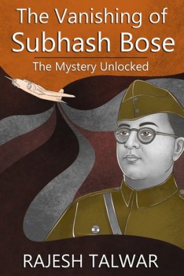 'The Vanishing....' another attempt at cracking the Netaji mystery